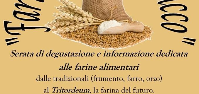 Farina del nostro sacco - Slow Food Alberobello e Valle d'Itria