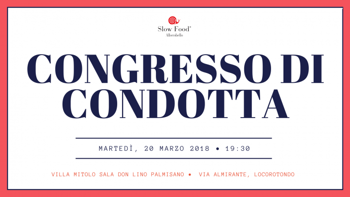 Congresso di Condotta Slow Food Alberobello Congresso di Condotta Slow Food Alberobello